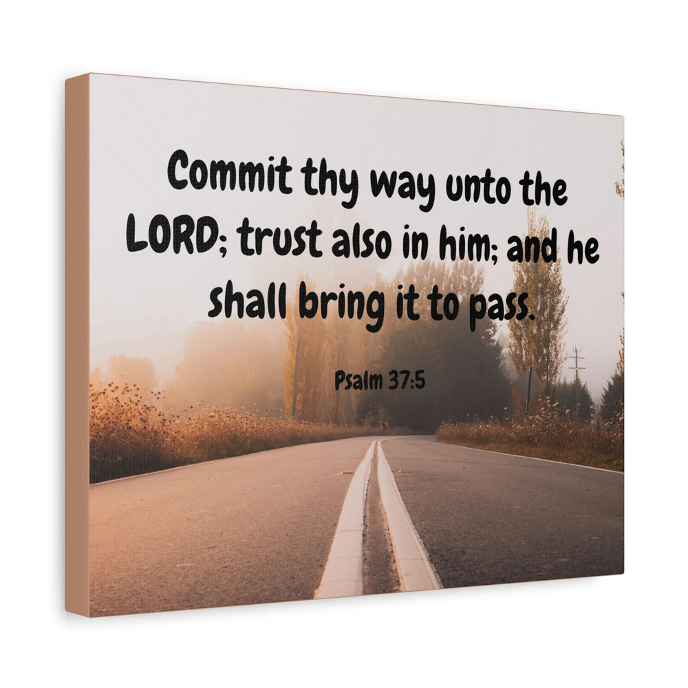 Scripture Canvas Commit Thy Way Psalms 37:5 Christian Wall Art Bible Verse